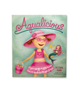 Aqualicious hardcover book by Victoria Kann, girl in pink hat with mermaid